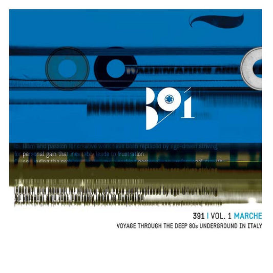 391 Vol. 1: Marche - Voyage Through the Deep 80s Underground in Italy