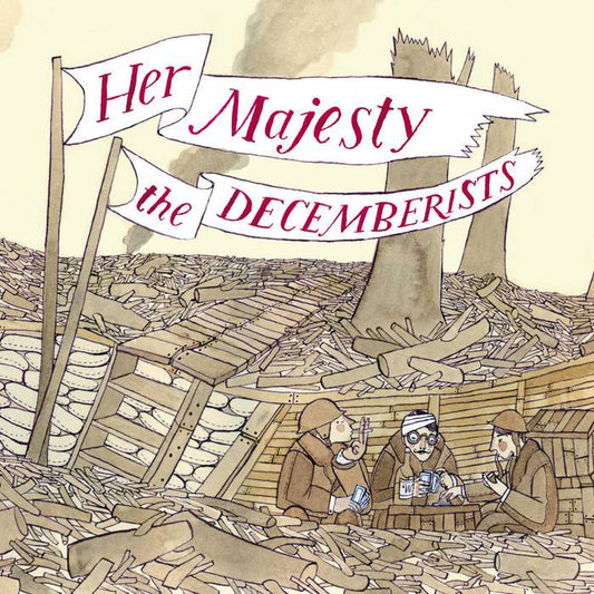 Her Majesty, The Decemberists