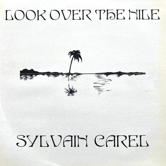 Sylvian Carel - Look Over The Nile Product Image