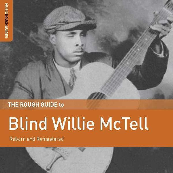 Rough Guide To Blind Willie McTell