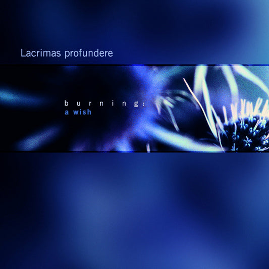 Lacrimas Profundere - Burning: A Wish Product Image