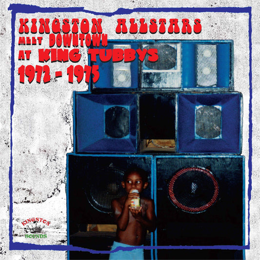 Kingston Allstars Meet Downtown at King Tubbys 1972 - 1975
