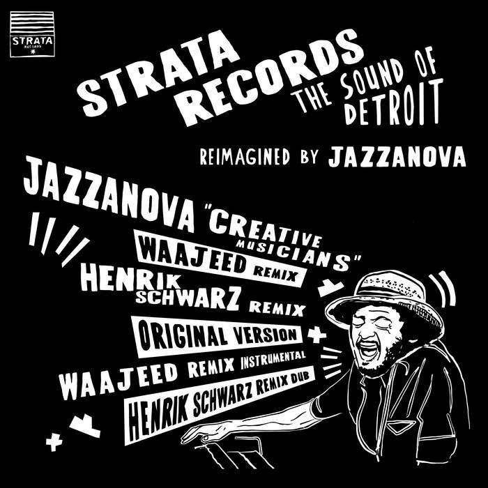 Creative Musicians (Originals / Waajeed / Henrik Schwarz Remixes)