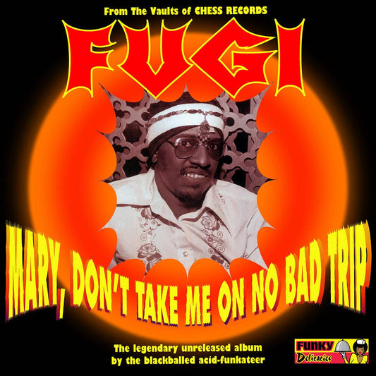 Mary, Don’t Take Me On No Bad Trip