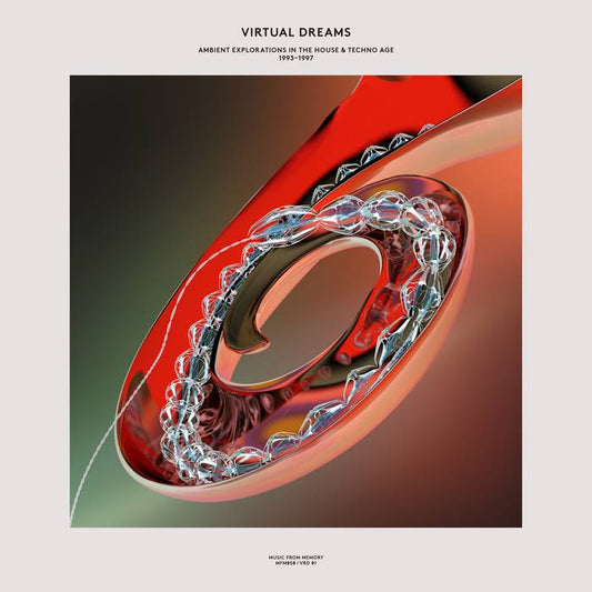 Virtual Dreams: Ambient Explorations In The House and Techno Age, 1993-1997