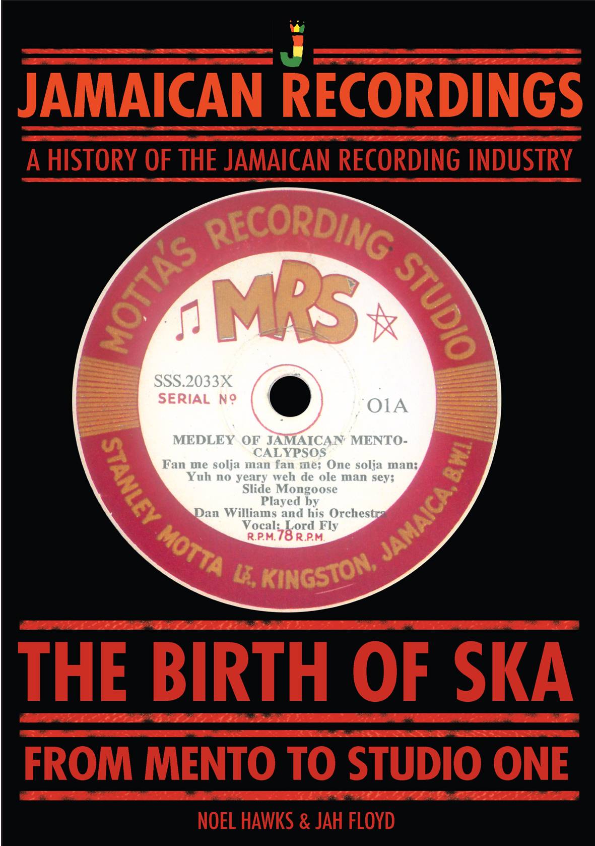 The Birth of Ska - From Mento to Studio One