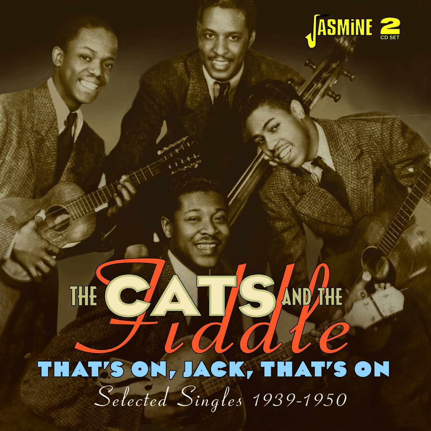 That's On, Jack, That's On - Selected Singles 1939-1950