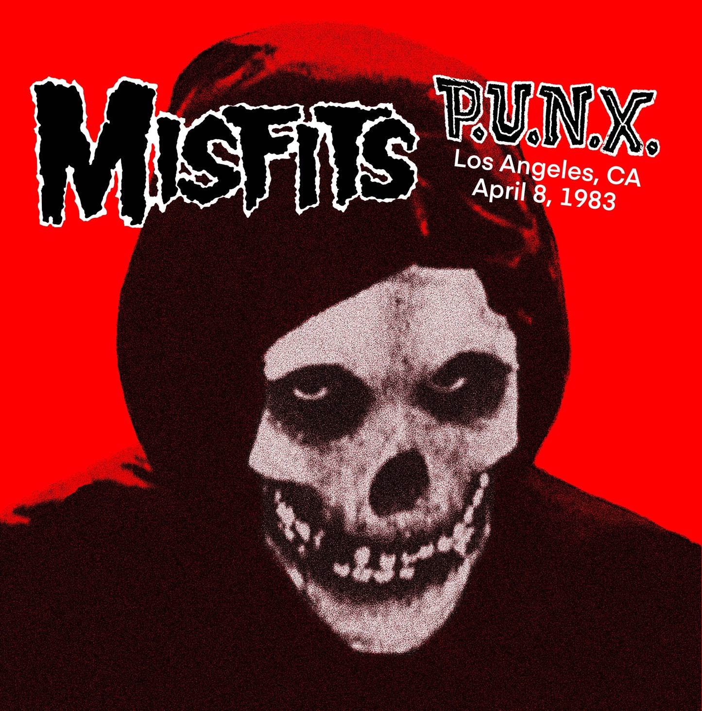 P.U.N.X.: Live in Los Angeles, California, April 8th,  1983