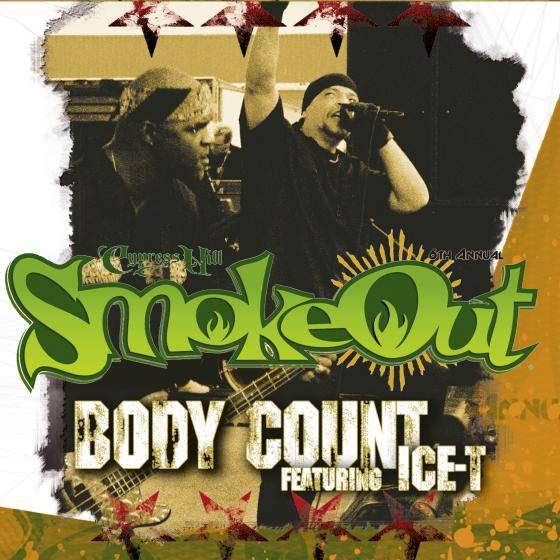 The Smoke Out Festival Presents Body Count