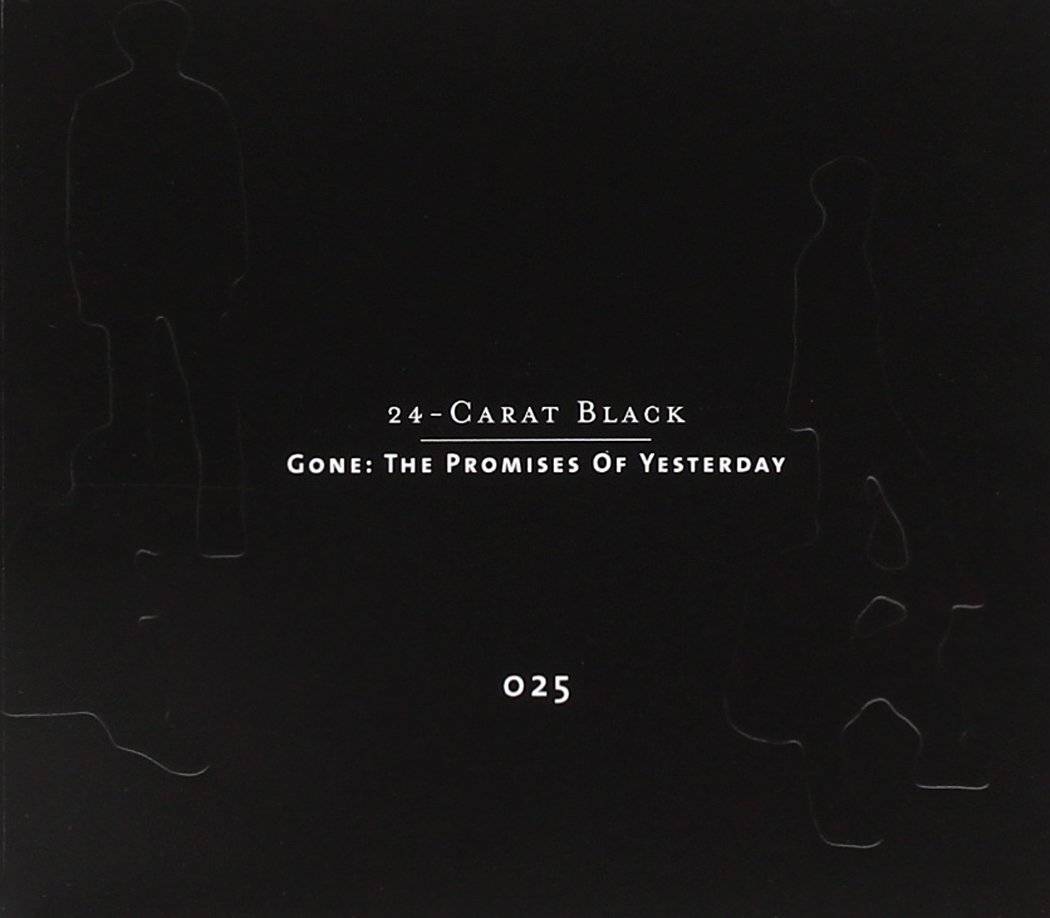 Gone - The Promises Of Yesterday
