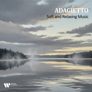 Adagietto - Smooth and Relaxing Classical