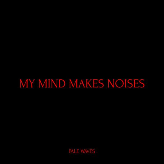 My Mind Makes Noise