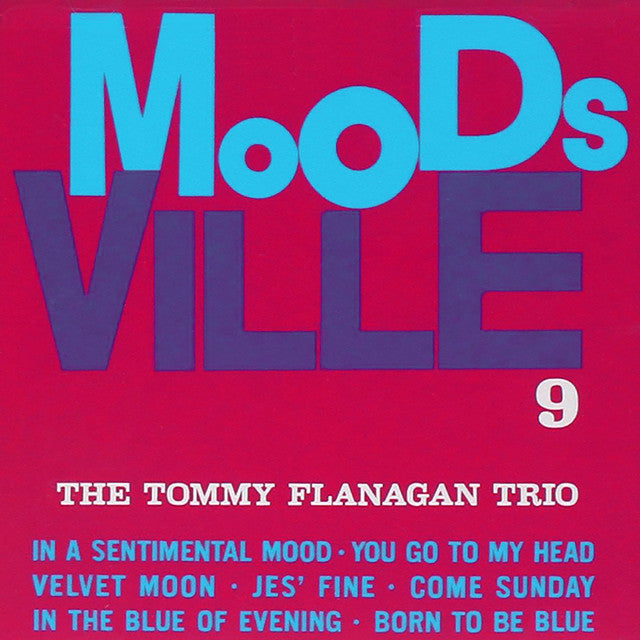 Moodsville, Volume 9: The Tommy Flanagan Trio
