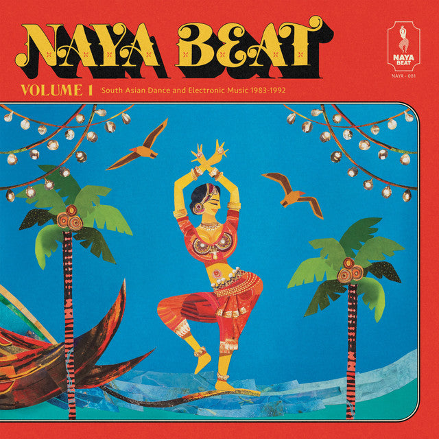 Volume 1 (South Asian Dance & Electronic 1983 - 1992)