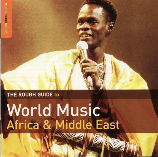 The Rough Guide To World Music: Africa and Middle East