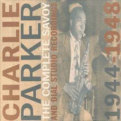 The Complete Savoy and Dial Studio Recordings