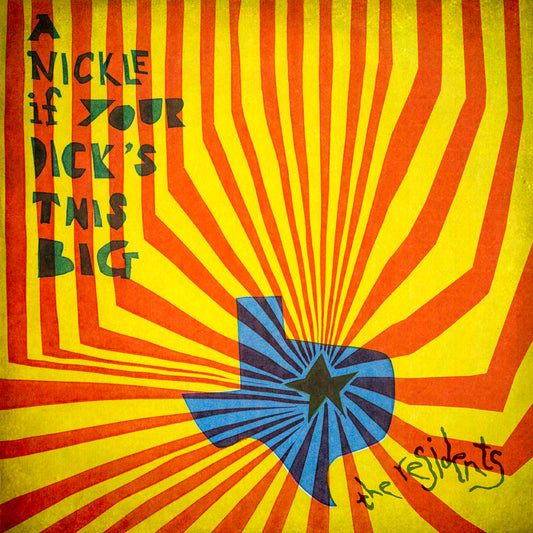 A Nickle If Your Dick’s This Big (1971-1972) - Preserved Edition