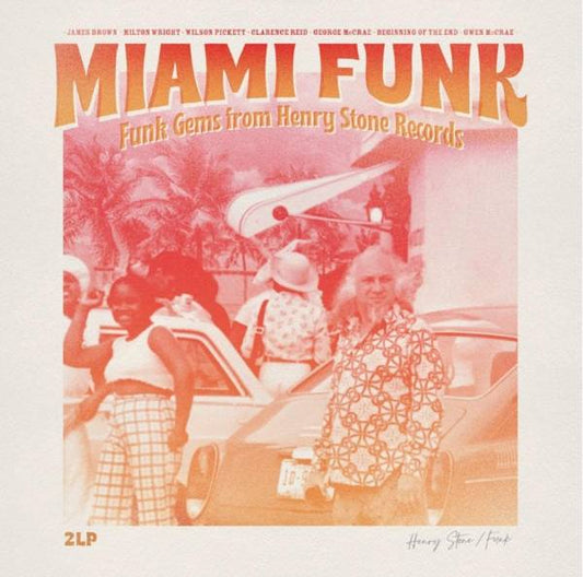 Miami Funk  Funk Gems From Henry Stone Records