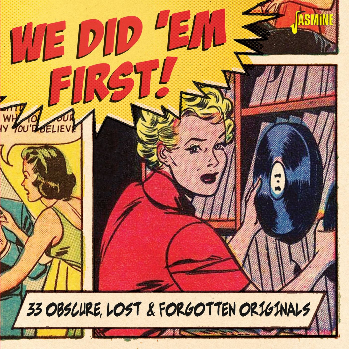 We Did 'Em First - 33 Obscure, Lost and Forgotten Originals