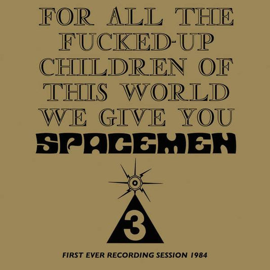 For All The Fucked Up Children of This World We Give You