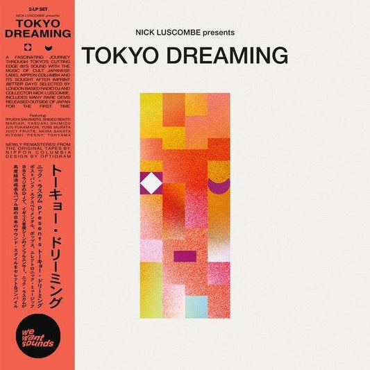 Tokyo Dreaming - Nick Luscombe Presents