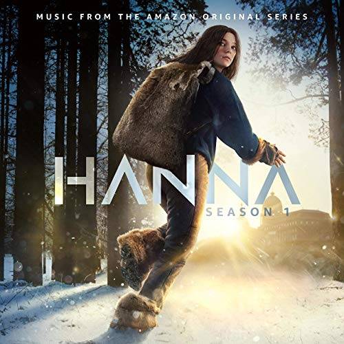 Hanna: Season 1 (Music From The Amazon Original Series)