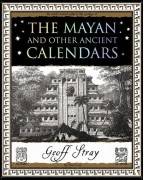 The Mayan and other Ancient Calendars