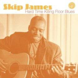 Hard Time Killin' Floor Blues