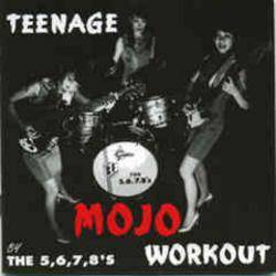 Teenage Mojo Workout
