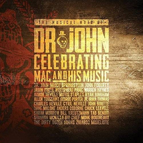 The Musical Mojo of Dr John: A Celebration of Mac and His Music