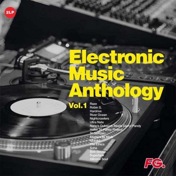 Electronic Music Anthology by FG Vol. 1