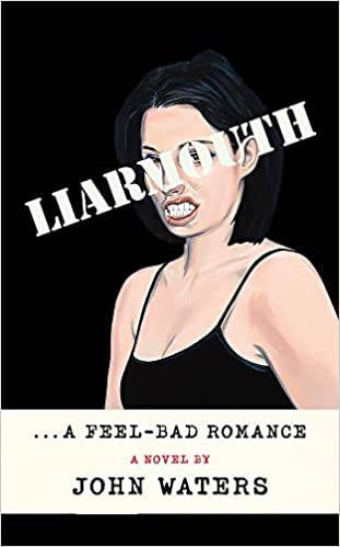 Liarmouth: A feel-bad romance