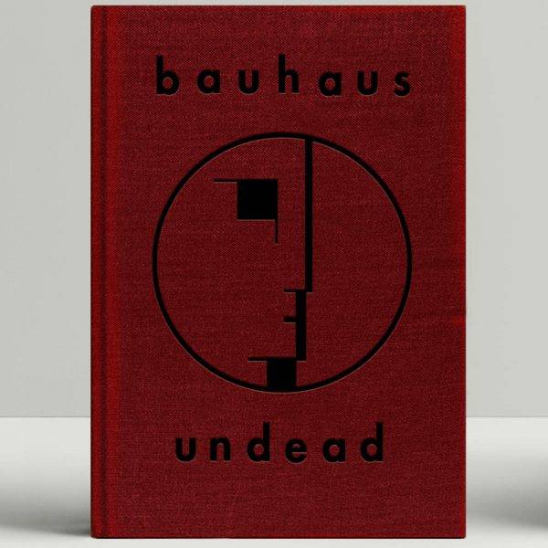 Bauhaus – Undead Expanded Edition