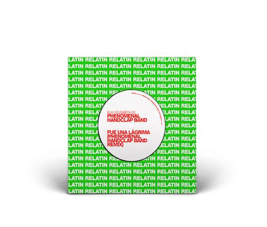 Fue Una Lagrima (Phenomenal Handclap Band 7 Edit Remix) / Descripcin (Buscabulla Beatless Remix)