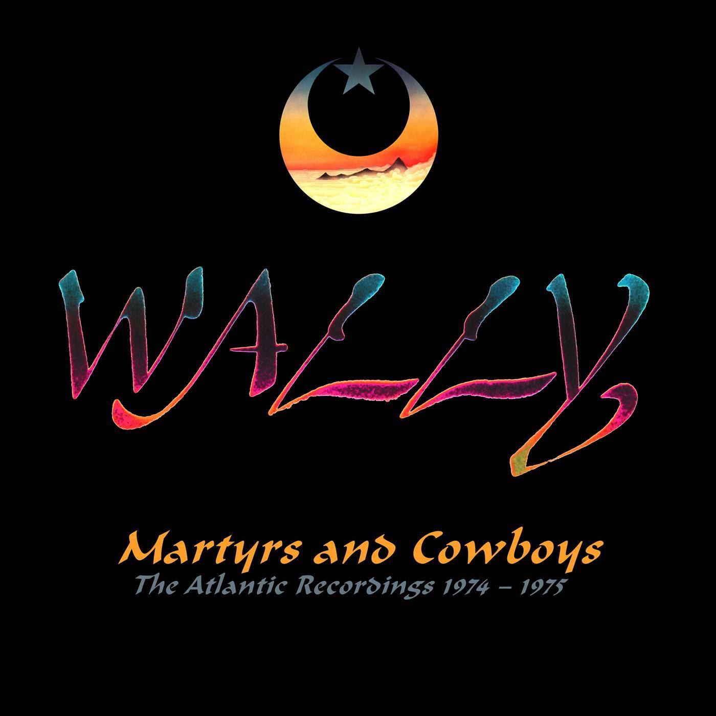 Martyrs and Cowboys – The Atlantic Recordings 1974-1975