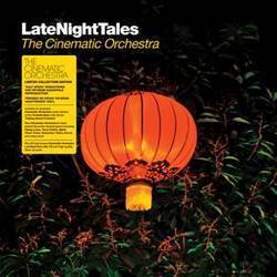 The Cinematic Orchestra - Late Night Tales