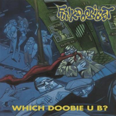 Which Doobie U Be