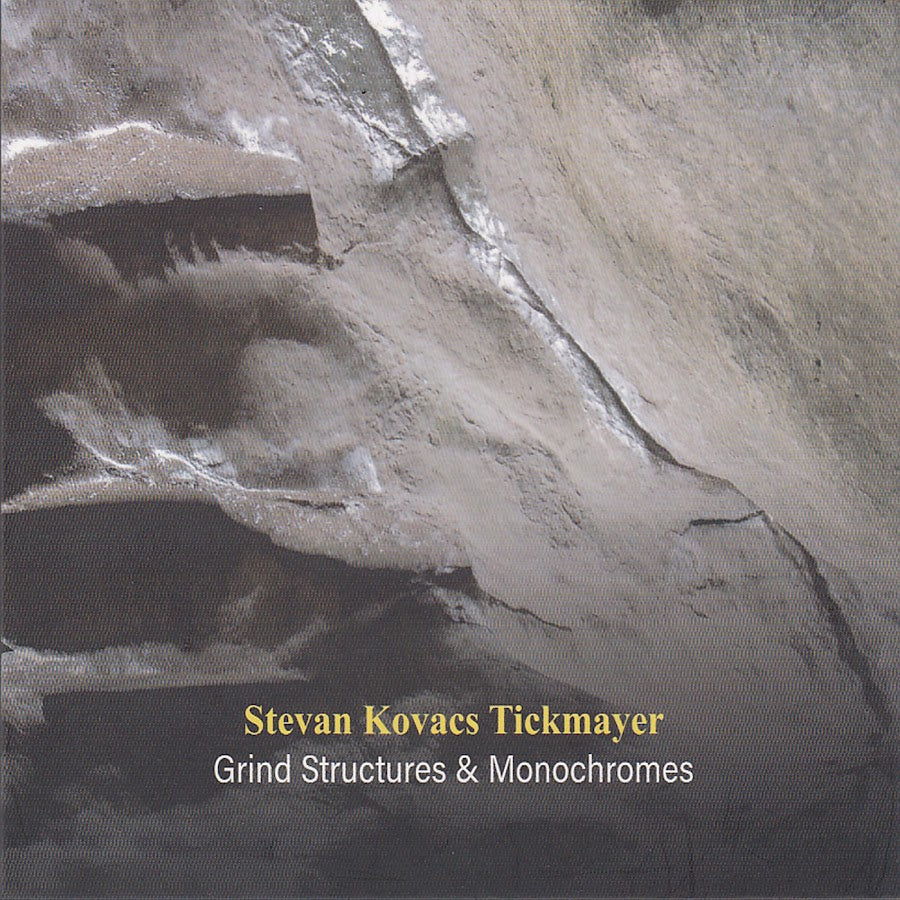 Stevan Kovacs Tickmayer - Grind Structures And Monochromes Product Image