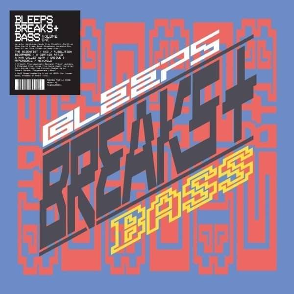 Bleeps, Breaks and Bass Vol. 1