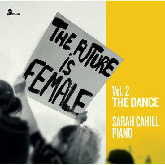 The Future Is Female, Vol. 2: The Dance