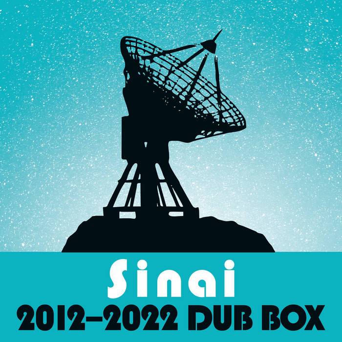 Sinai Dub Box (20122022)