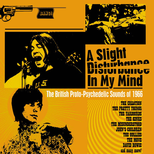 A Slight Disturbance In My Mind - The British Proto-Psychedelic Sounds Of 1966