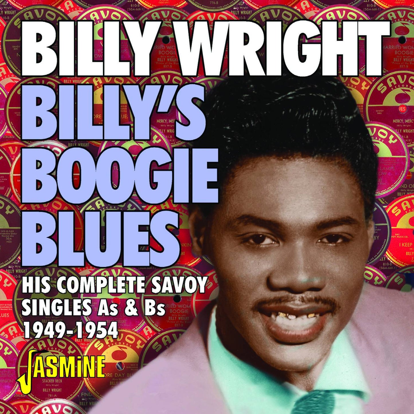 Billy's Boogie Blues - His Complete Savoy Singles As & Bs 1949-1954