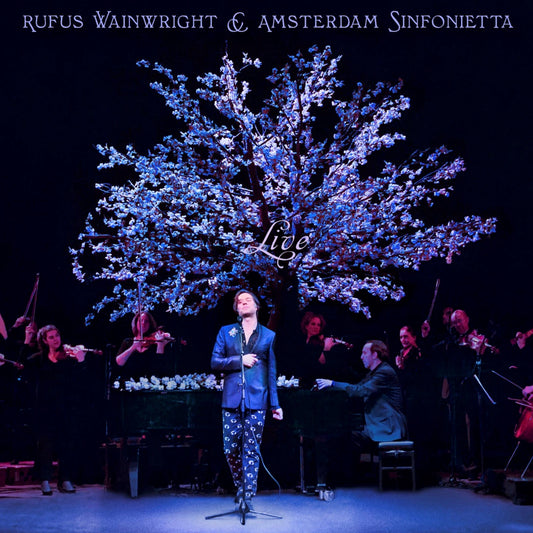 Rufus Wainwright and the Amsterdam Sinfonietta Live