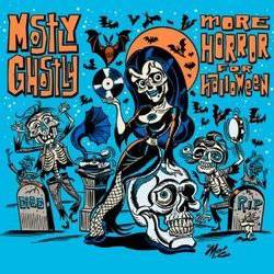 Various - Mostly Ghostly - More Horror For Halloween