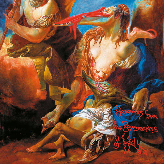 Hosannas From the Basements of Hell (Deluxe)