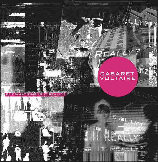 Cabaret Voltaire - But What Time Is It Really? album cover