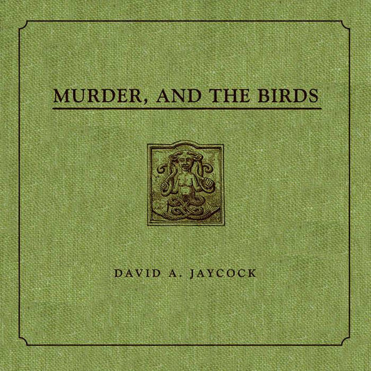 Murder, And The Birds