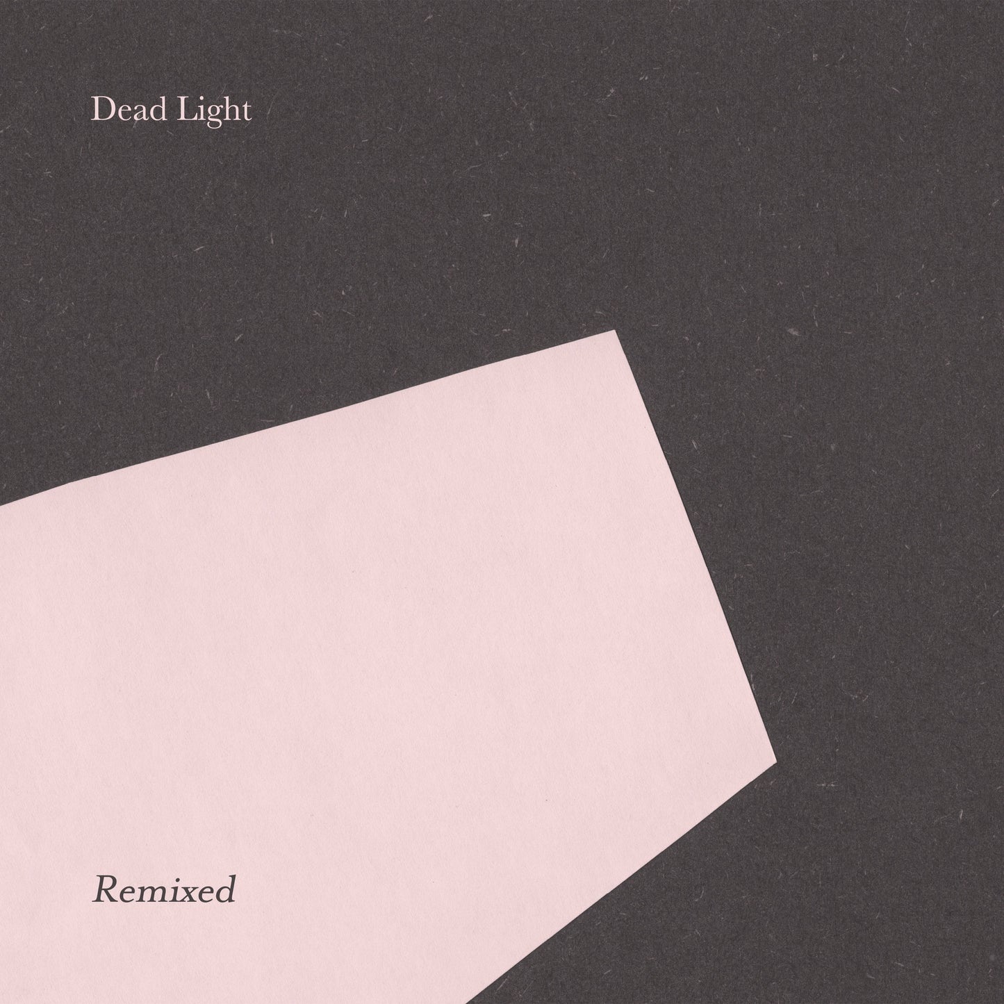 Dead Light Remixed EP