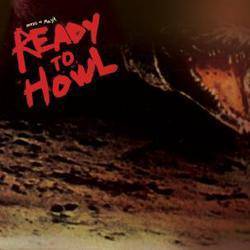 Ready To Howl